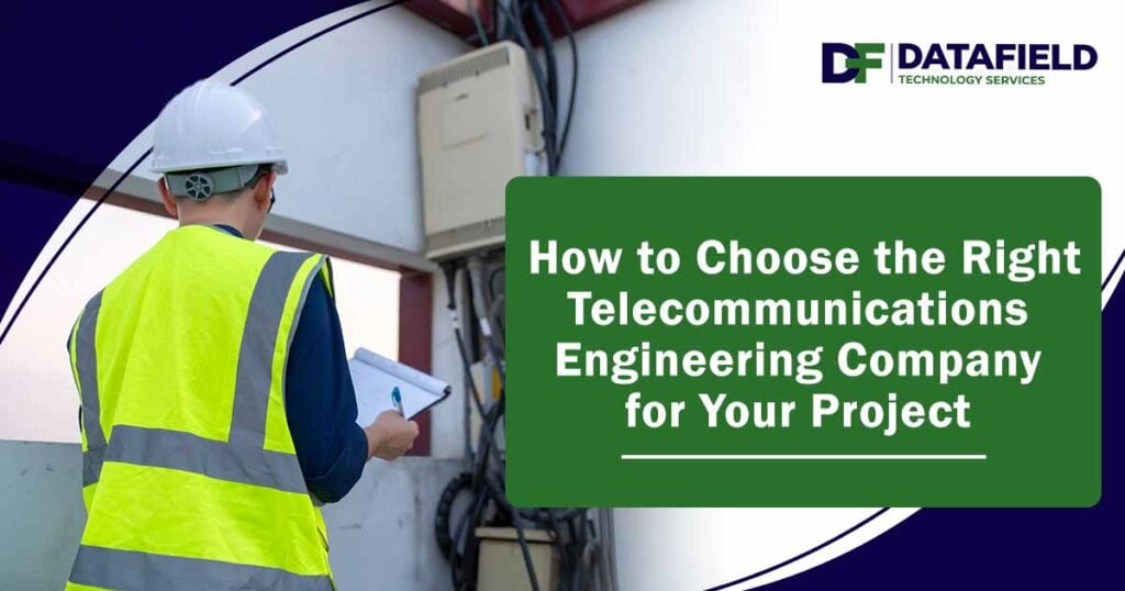 Image of telecommunication engineers working on a cell tower for 5G service, featuring DataField Technology Services and highlighting how to choose the right telecommunications engineering company for your project.
